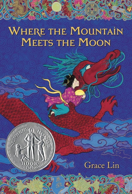 Where the Mountain Meets the Moon by Grace Lin (Paperback) book cover