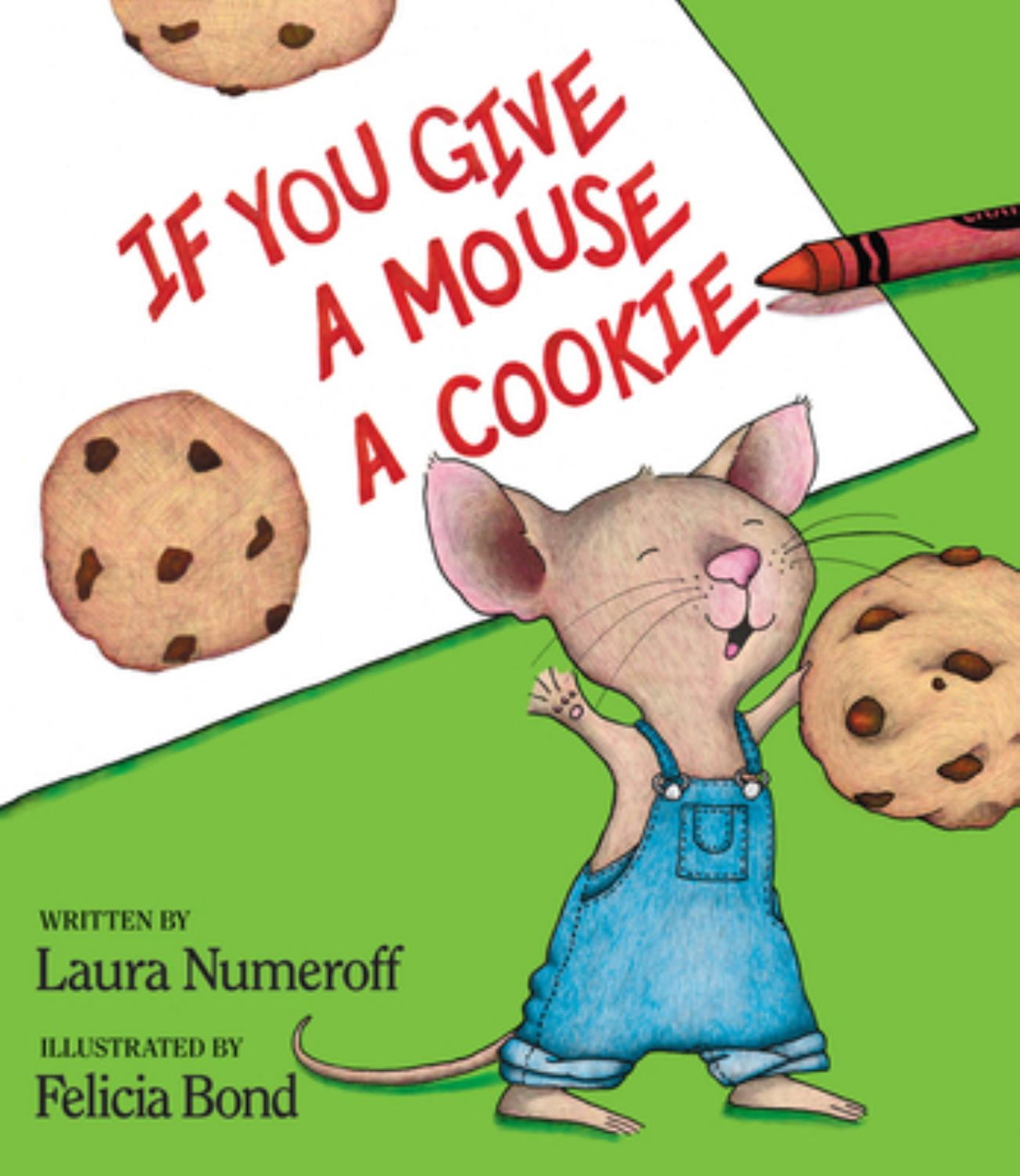 If You Give a Mouse a Cookie by Laura Numeroff (Hardcover) book cover