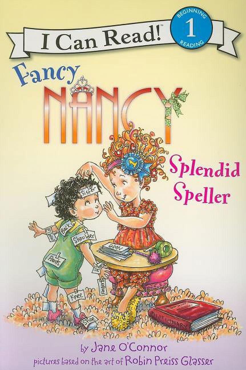 Fancy Nancy: Splendid Speller by Jane O'Connor (Paperback) book cover