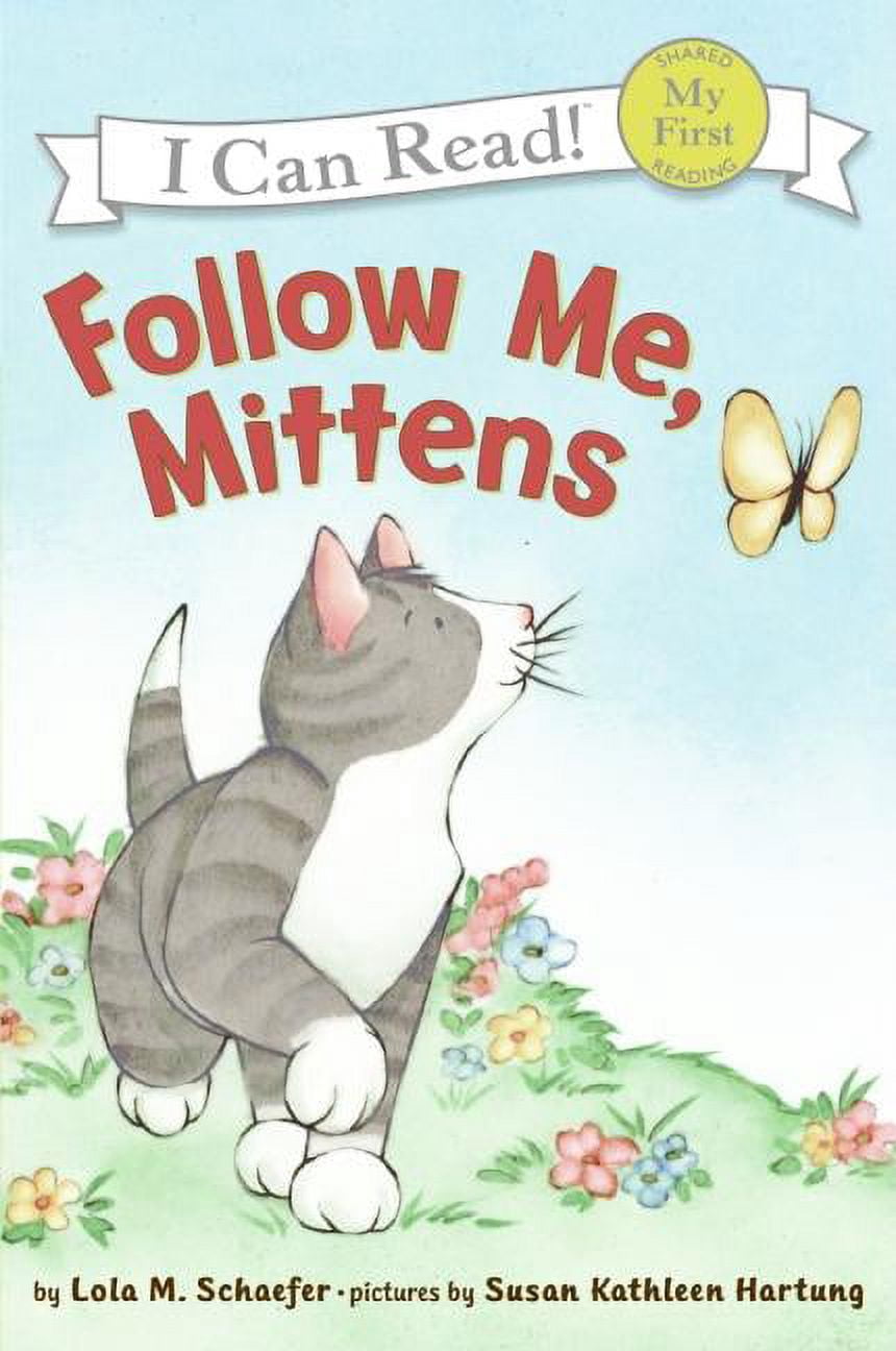 Follow Me, Mittens by Lola M. Schaefer (Paperback) book cover